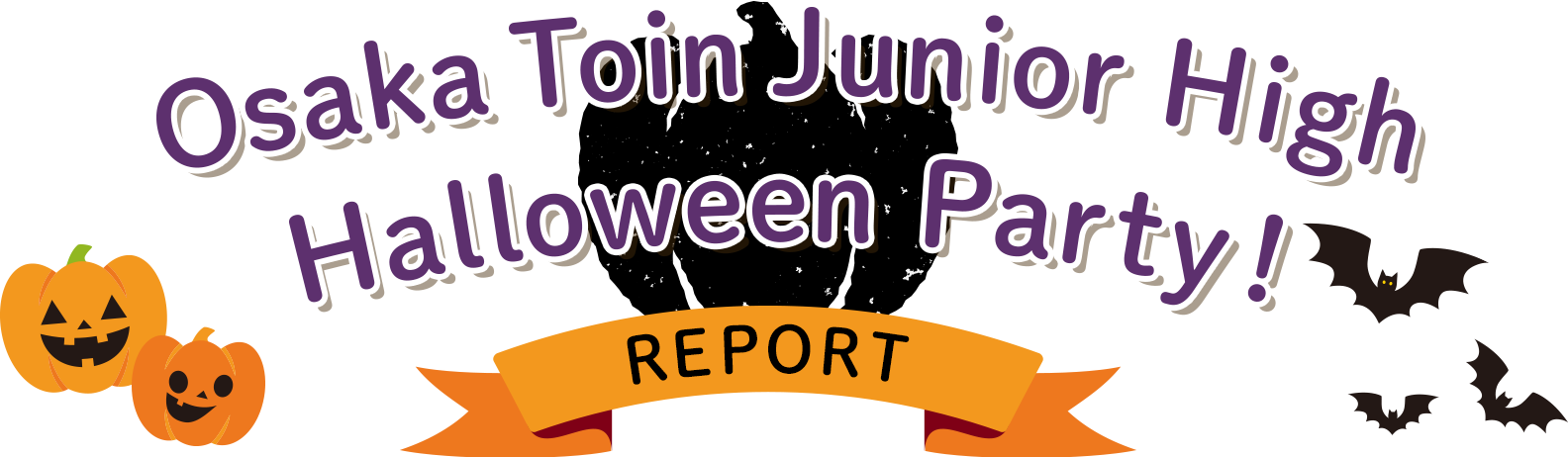 Osaka Toin Junior High Halloween Party!REPORT
